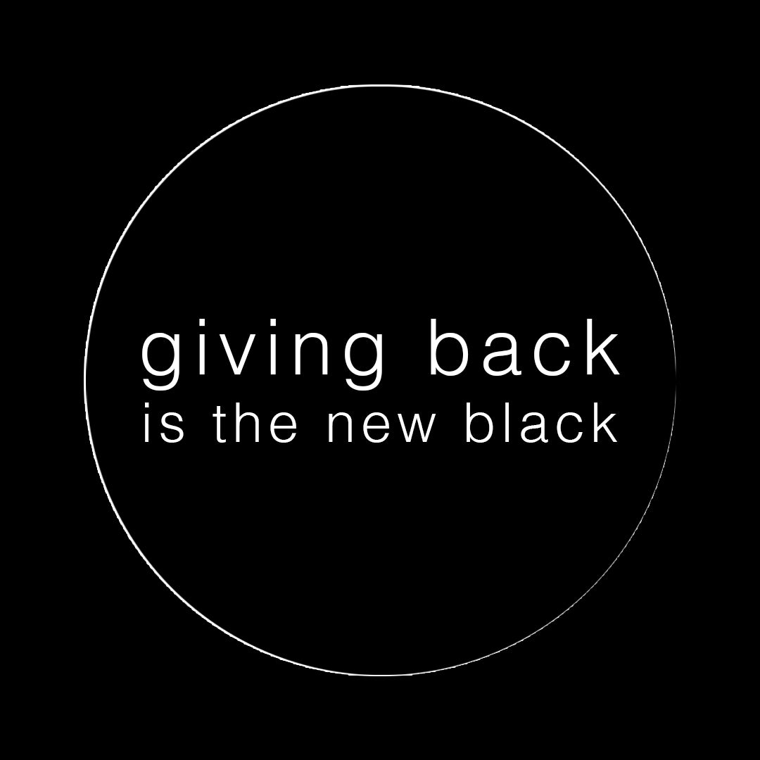 Giving back is the new black – The Happy Struggling Artist